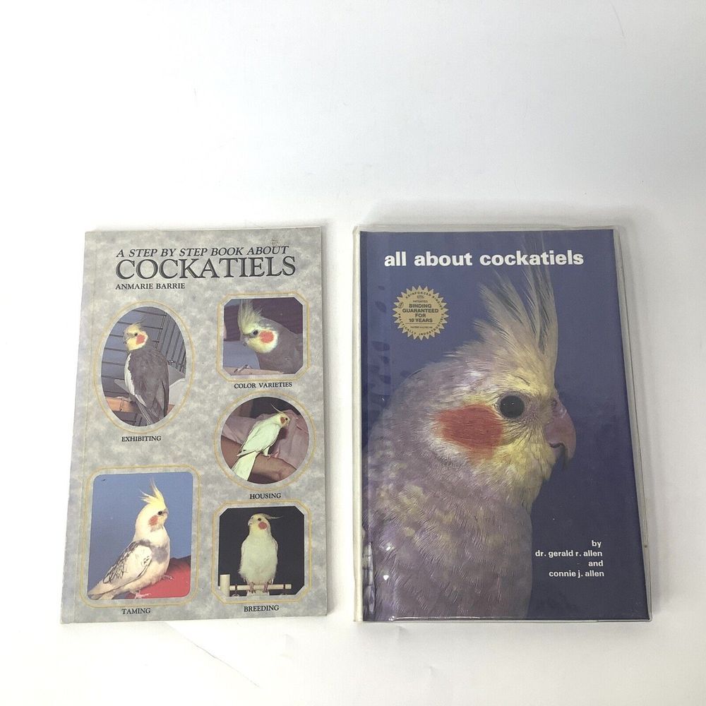 Lot of 2 All about cockatiels and A Step by Step book about Cockatiels A Barrie‎